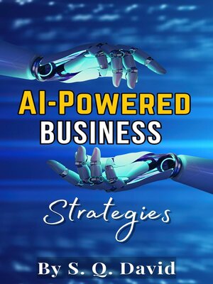 cover image of AI-Powered Business Strategies